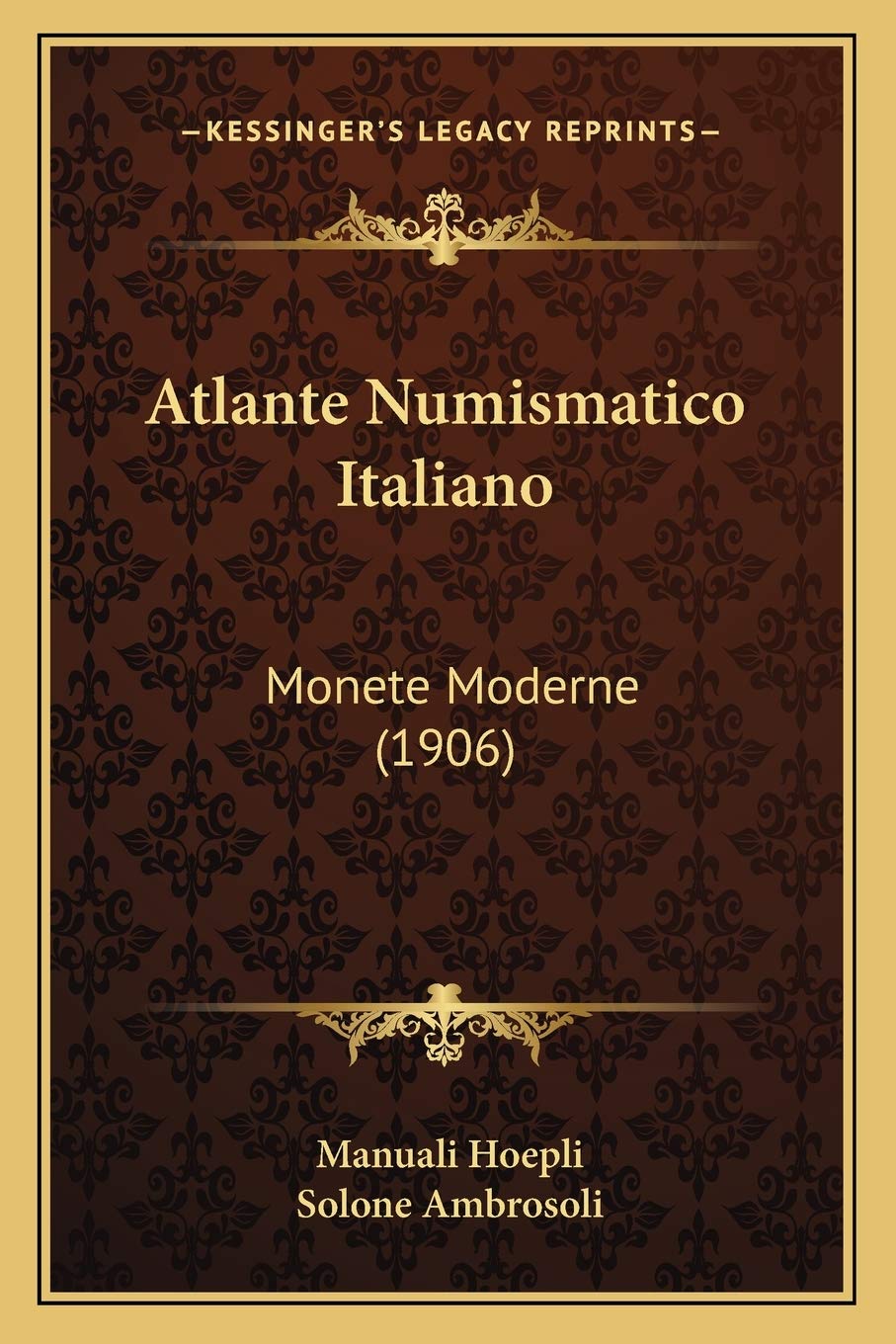 Atlante Numismatico Italiano: Monete Moderne (1906)
