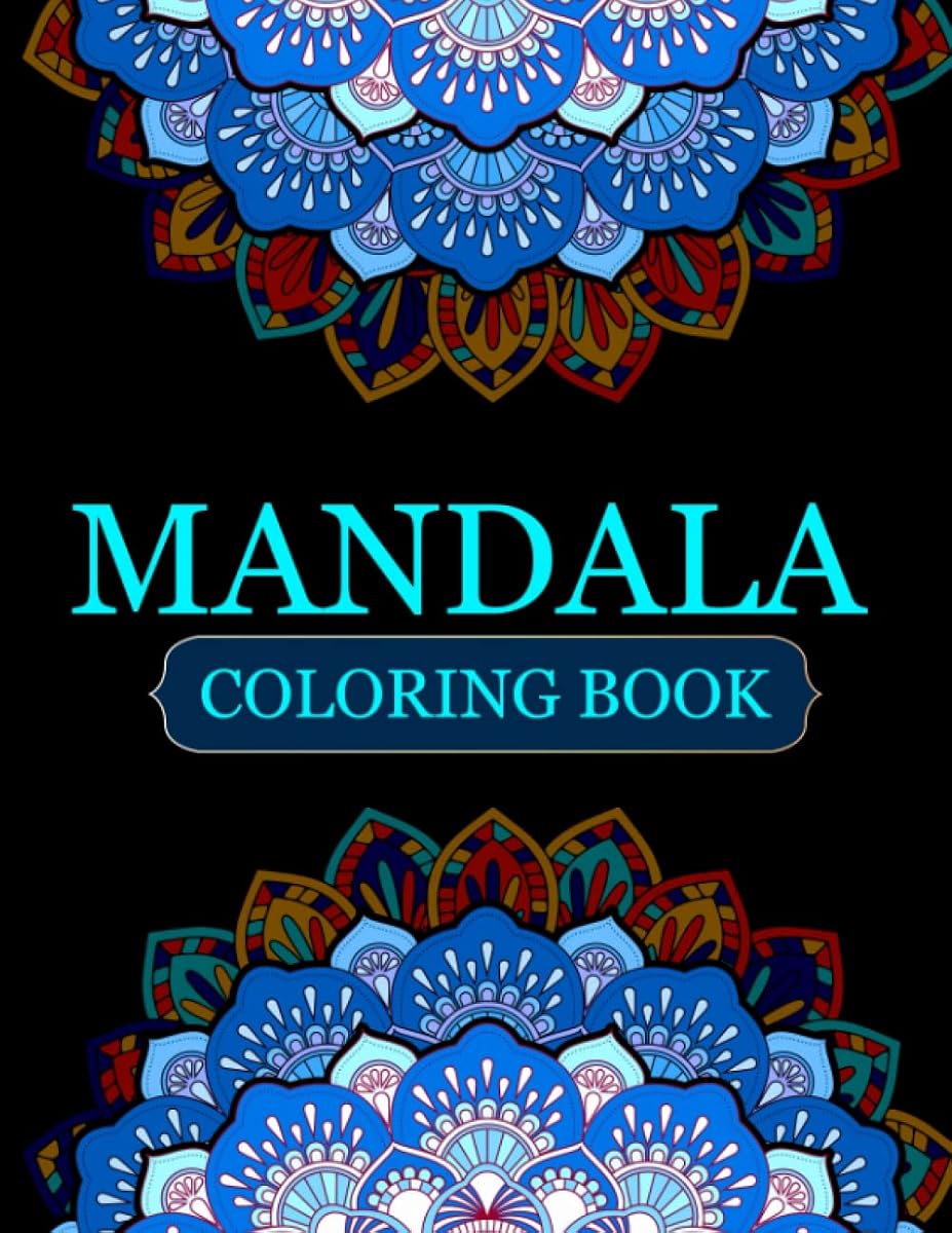 Libro para colorear de mandalas: Los mandalas más bellos del mundo para aliviar el estrés y relajarse. Libro para colorear intrincado para aliviar la ansiedad para adultos.