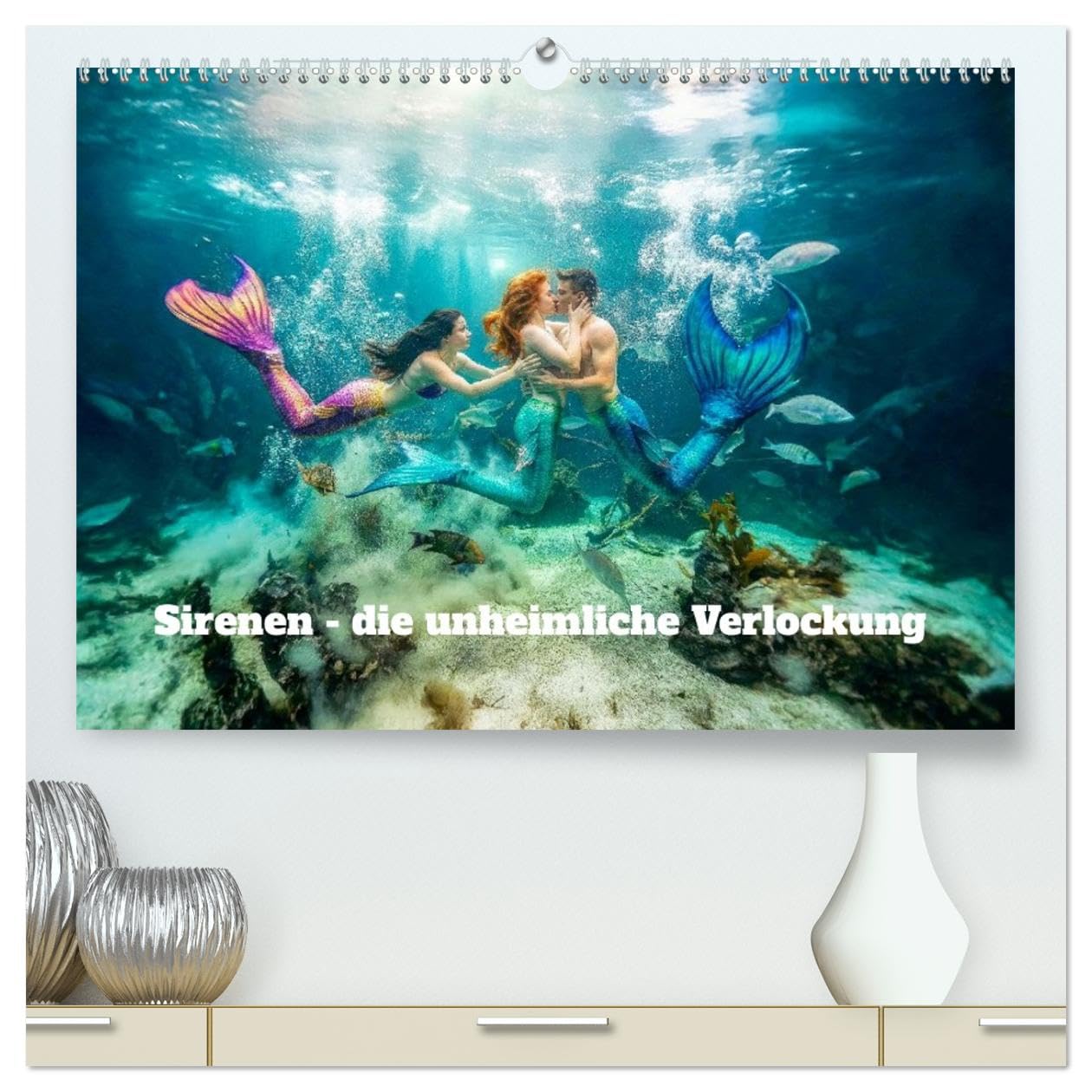 Sirenen - die unheimliche Verlockung (hochwertiger Premium Wandkalender 2027 DIN A2 quer), Kunstdruck in Hochglanz: Tauche ein in eine magische ... jeden Monat des Jahres. (CALVENDO Menschen) | DIN A2 Querformat · Premium-Wandkalender · Tauche ein in eine