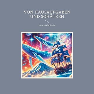 Von Hausaufgaben und Schätzen
