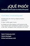 ¿QuÃ© PasÃ³?: An English-Spanish Guide for Medical Personnel