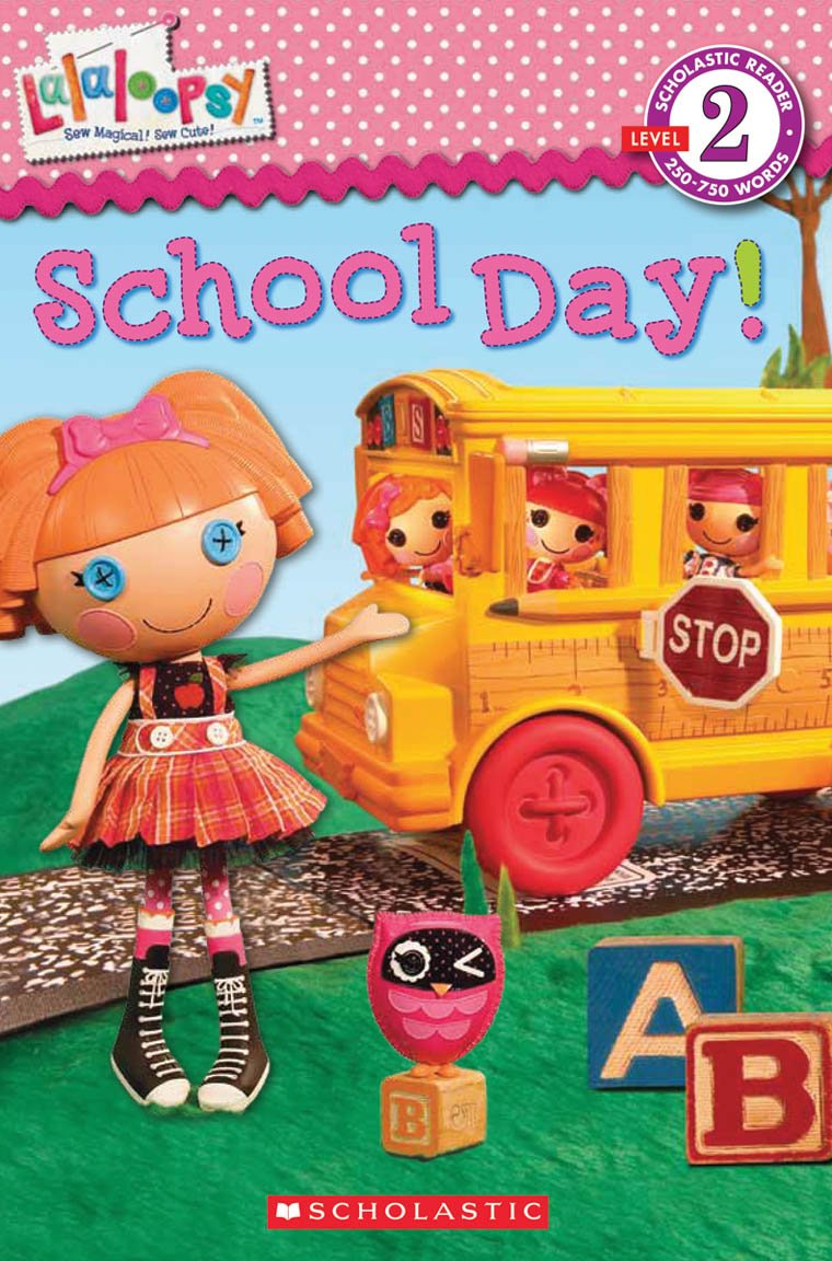 Lalaloopsy: School Day! Paperback – July 1, 2012