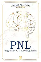 PNL - Programação Neurolinguística