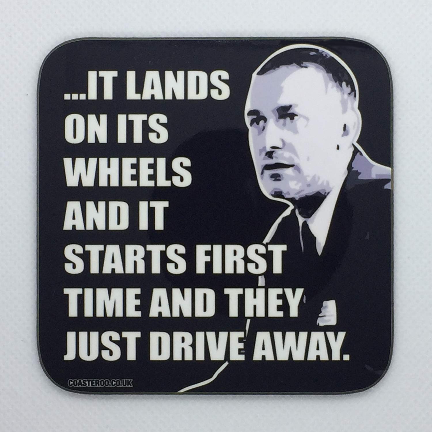 Coasteroo And They Just Drive Away - Michael From I'm Alan Partridge - Drinks Coaster - Hardboard - 9Cm X 9Cm - Gloss Finish