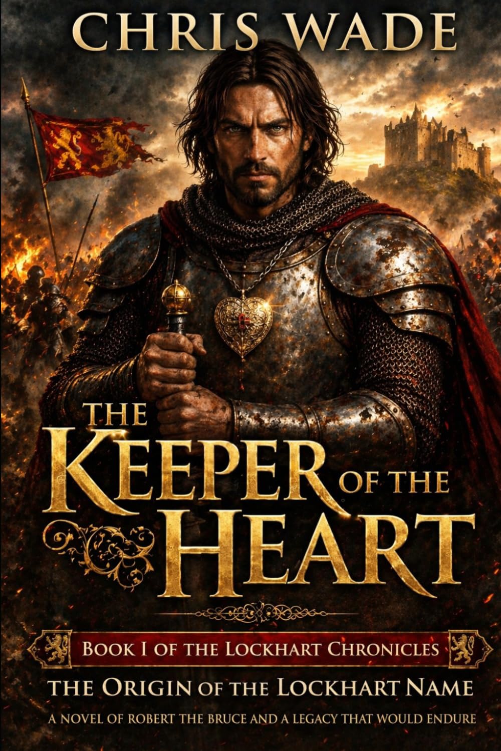 The Keeper of the Heart: Book 1 of the Lockhart Chronicles
