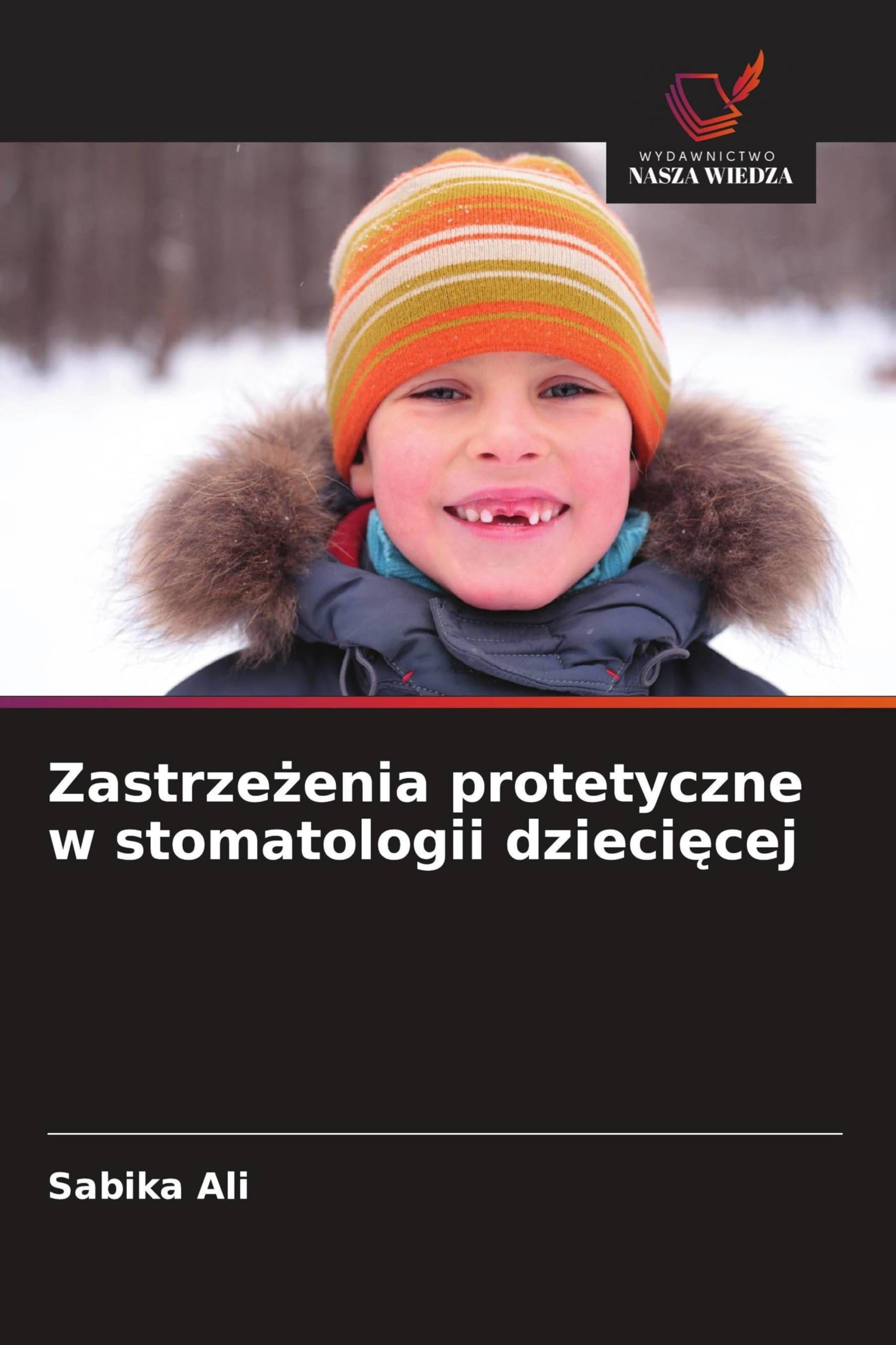 Zastrzeżenia protetyczne w stomatologii dziecięcej