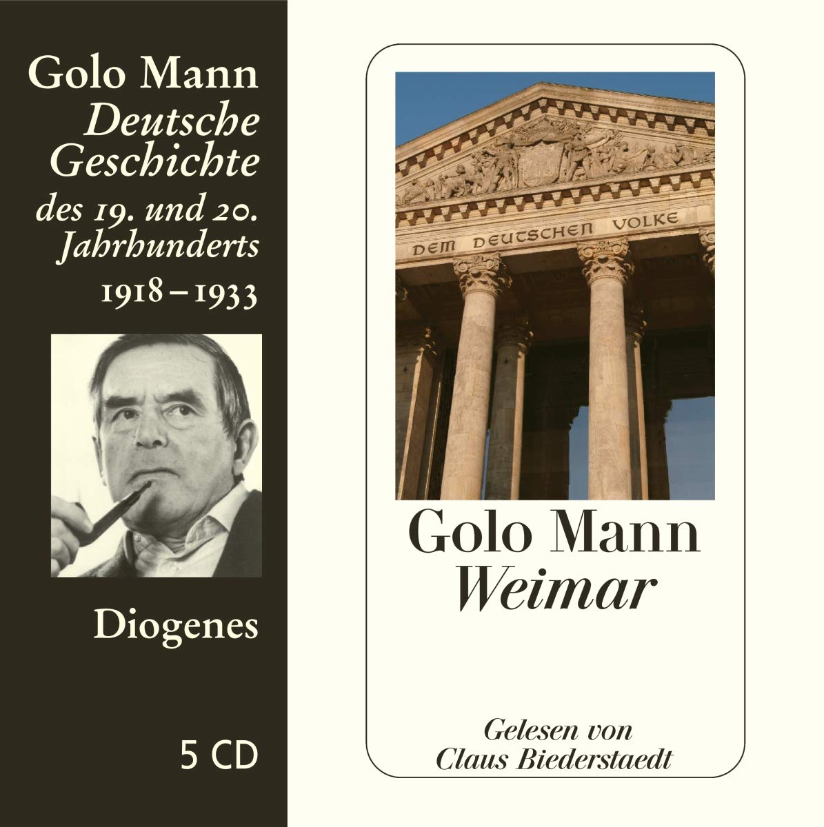 Weimar: Deutsche Geschichte des 19. und 20. Jahrhunderts (Diogenes Hörbuch)