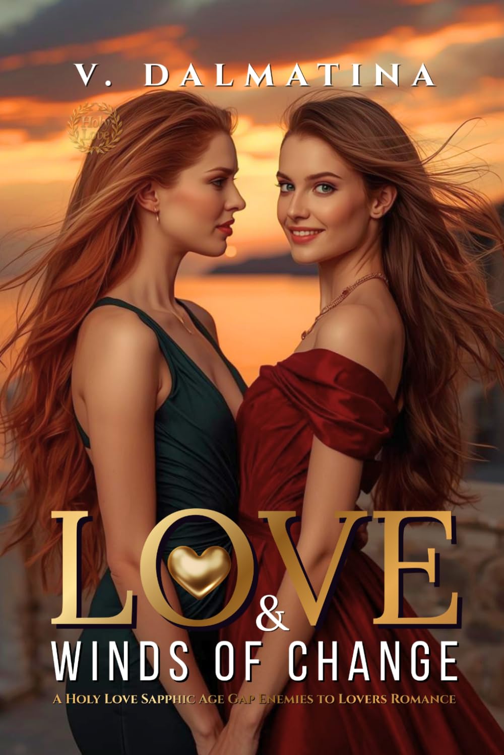 Love & Winds of Change: A Steamy Sapphic Age Gap Enemies to Lovers Romance
