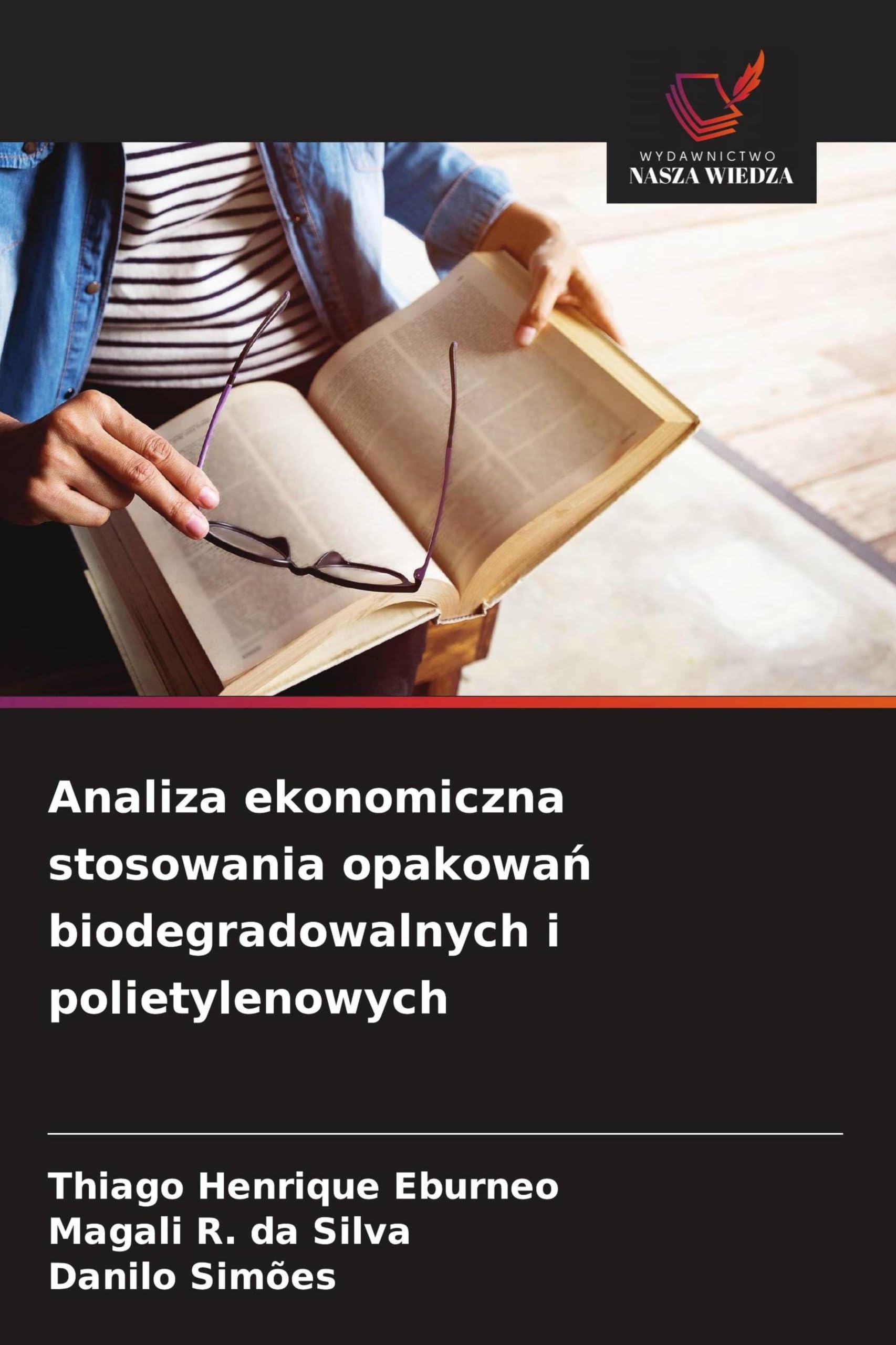 Analiza ekonomiczna stosowania opakowań biodegradowalnych i polietylenowych