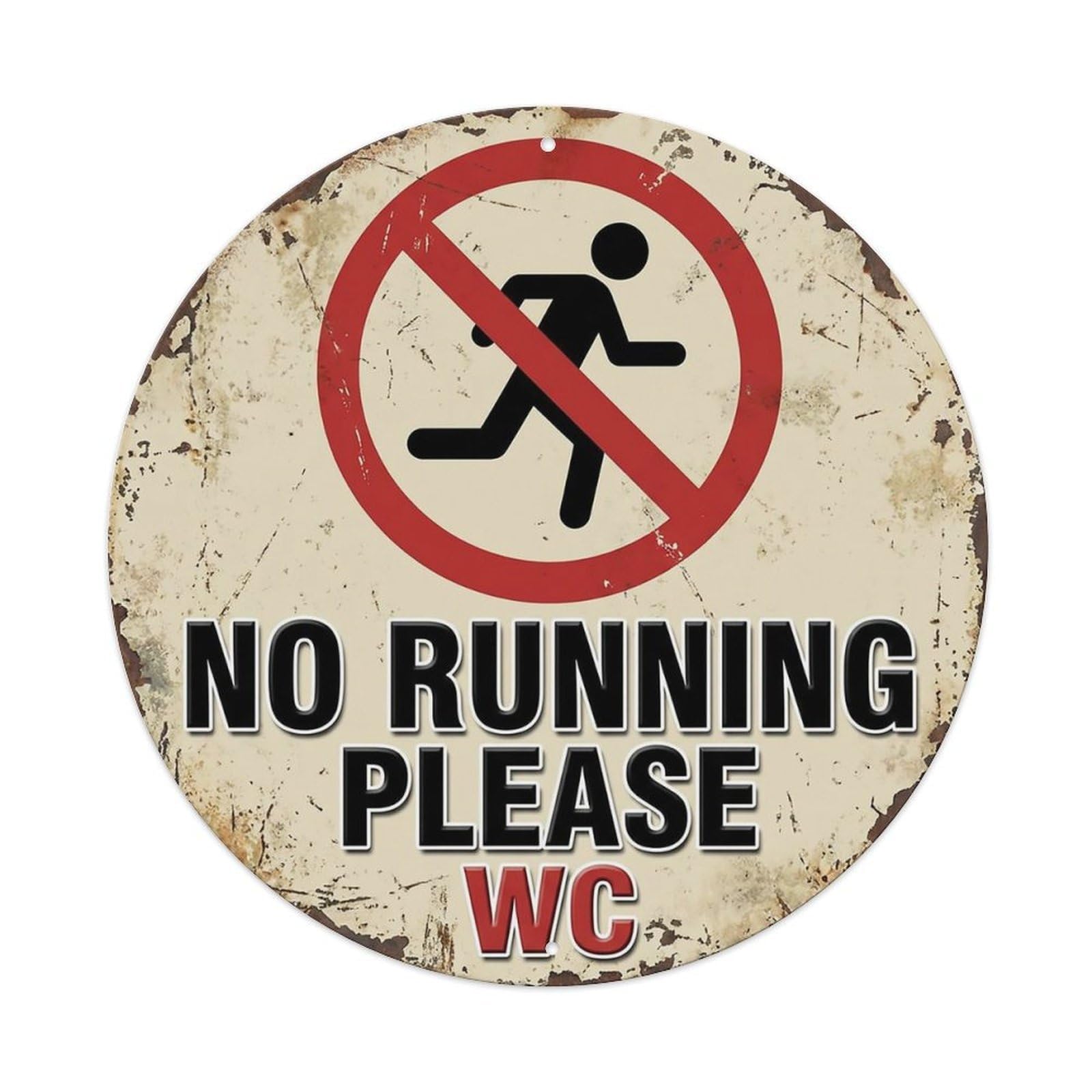 No Running Please WC Warning Sign Metal Tin Sign