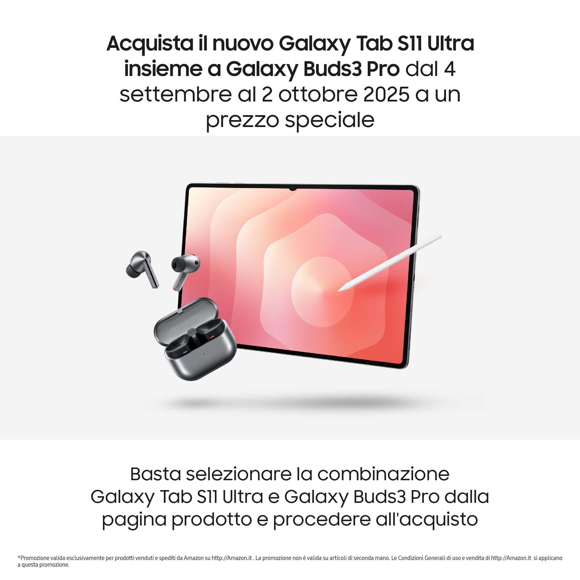 Samsung Galaxy Tab S11 Ultra con 3 anni di garanzia & Galaxy Buds3 Pro, Tablet AI, Wi-Fi, Design Ultra-Sottile, DeX, RAM 12GB, 512 GB, Batteria a Lunga Durata, Gray [Versione Italiana]