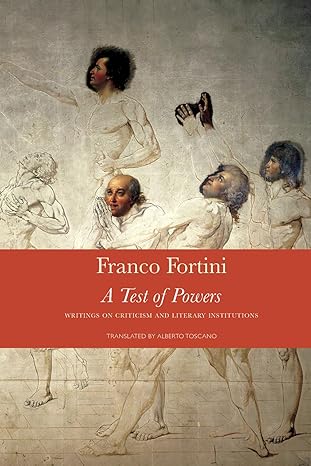 Test of Powers: Writings on Criticism and Literary Institutions