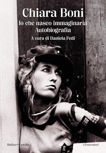 Io che nasco immaginaria. Autobiografia