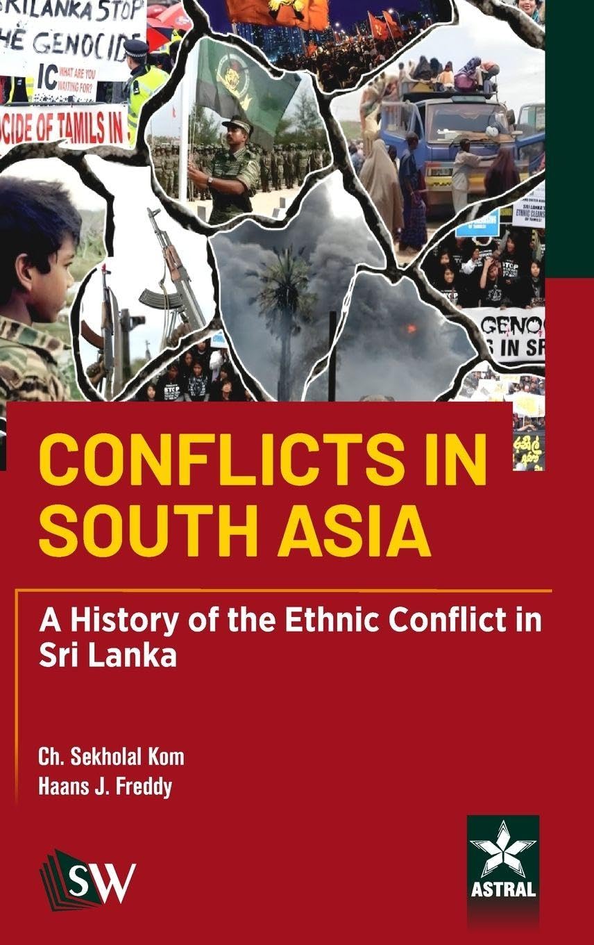 Conflicts in South Asia: A History of the Ethnic Conflict in Sri Lanka_Int