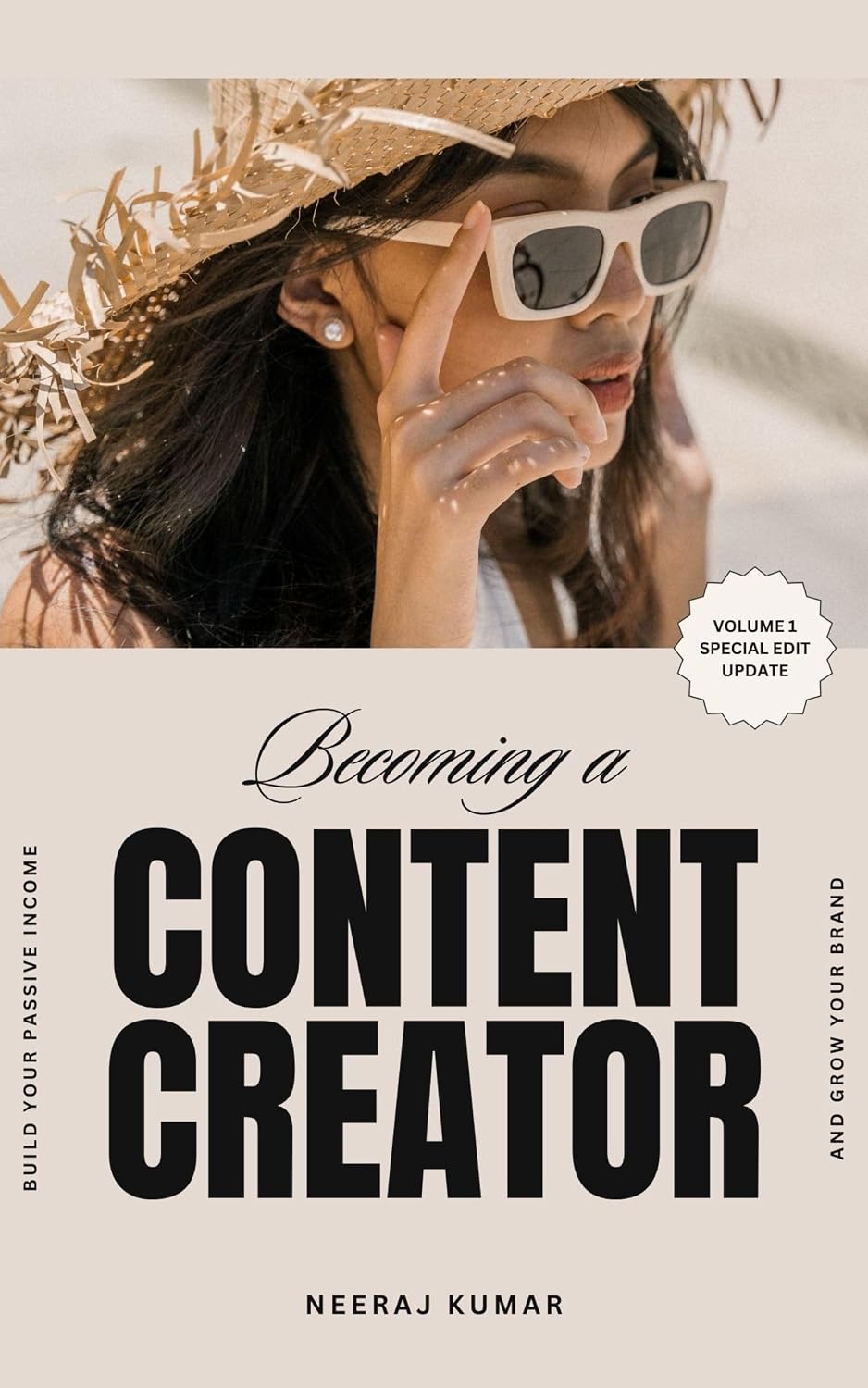 Becoming a content creator: Build your passive income and grow your brand