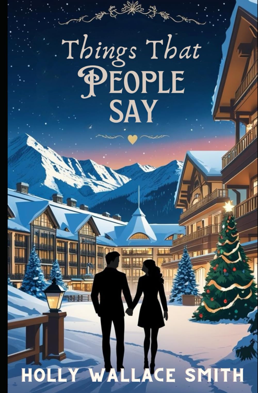 Things That People Say (Alpine Lake)