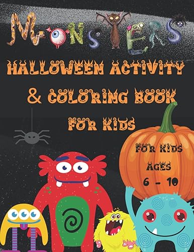 Monsters A Zoe Fox Halloween Activity and Coloring Book for Kids 6 - 10