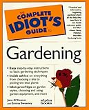 The Complete Idiot's Guide to Gardening