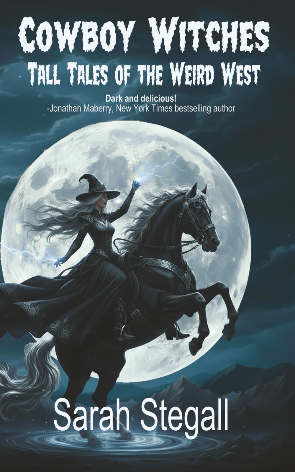 Cowboy Witches: Tall Tales of the Weird West