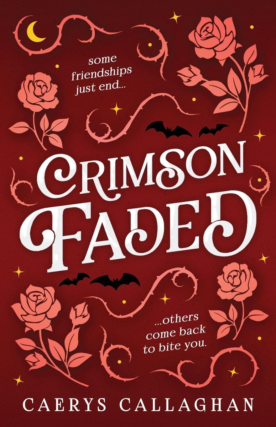 Crimson Faded by Caerys Callaghan (Paperback Book)
