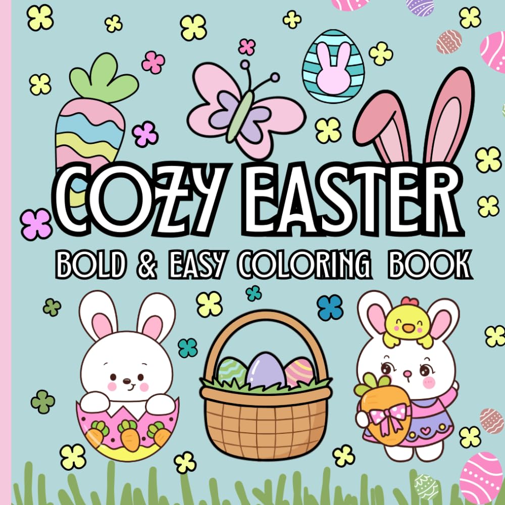 Cozy Easter: Bold & Easter Coloring Book