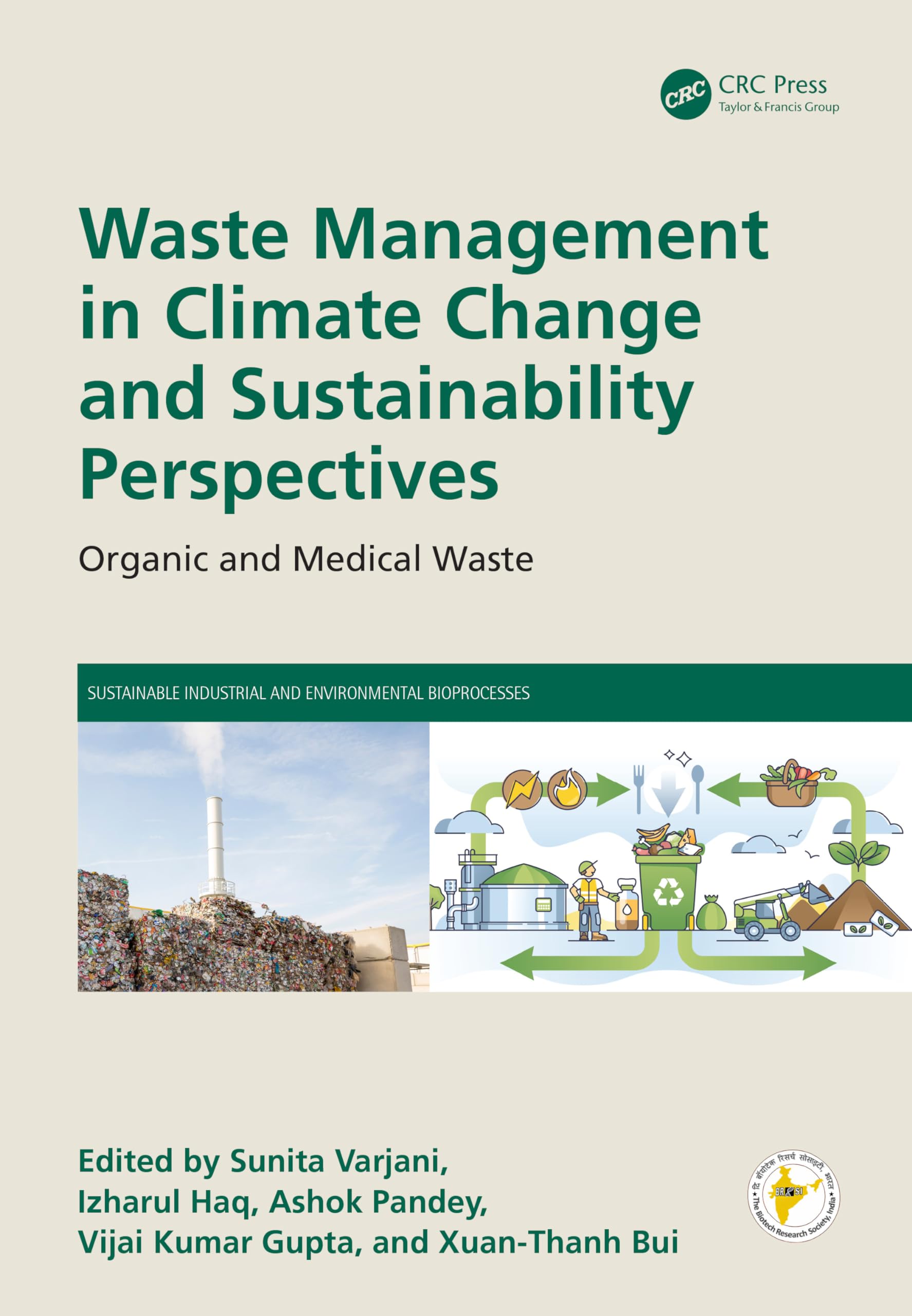 Waste Management in Climate Change and Sustainability Perspectives (Sustainable Industrial and Environmental Bioprocesses)