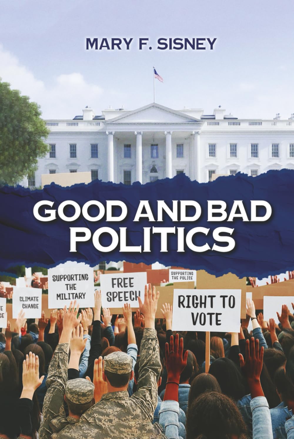 GOOD AND BAD POLITICS