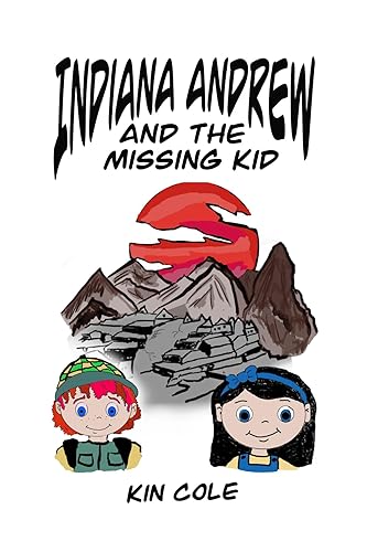 Indiana Andrew and the Missing Kid