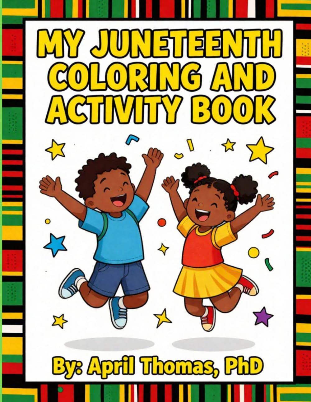 My Juneteenth Coloring and Activity Book