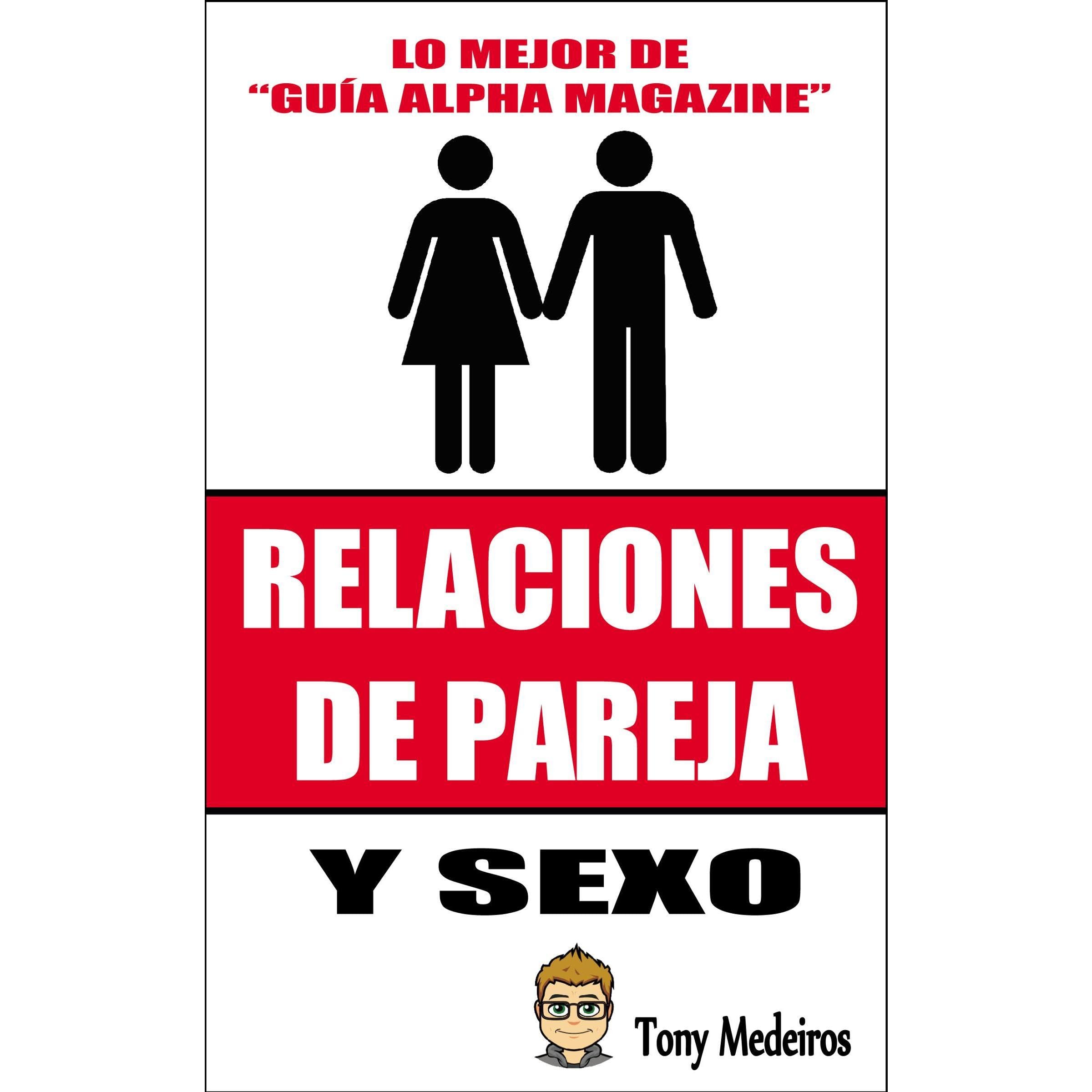 Relaciones de Pareja y Sexo