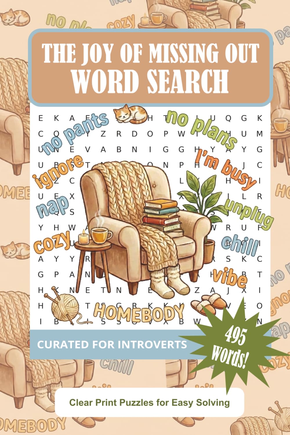 THE JOY OF MISSING OUT WORD SEARCH: Word Search for Adults and Seniors: 55 Themed Puzzles for Stress Relief, Memory Support, and Brain Health