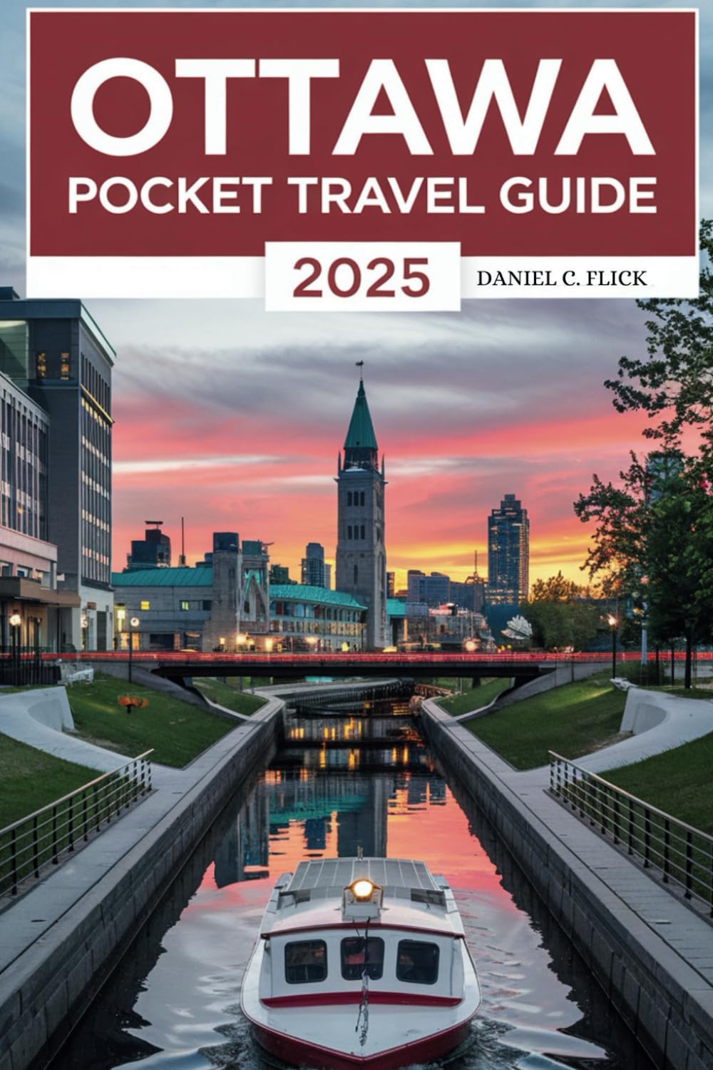 Ottawa Pocket Travel Guide 2025: Exploring the top attraction and hidden gems of canada capital city