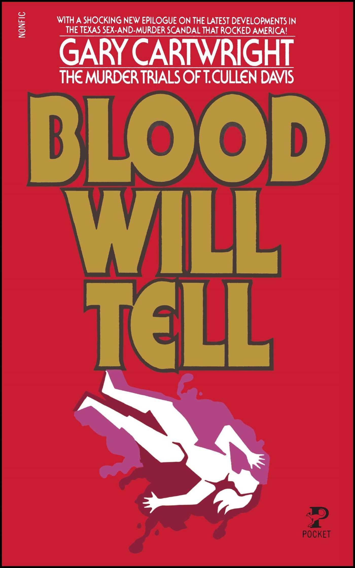 Blood Will Tell: The Murder Trials of T. Cullen Davis