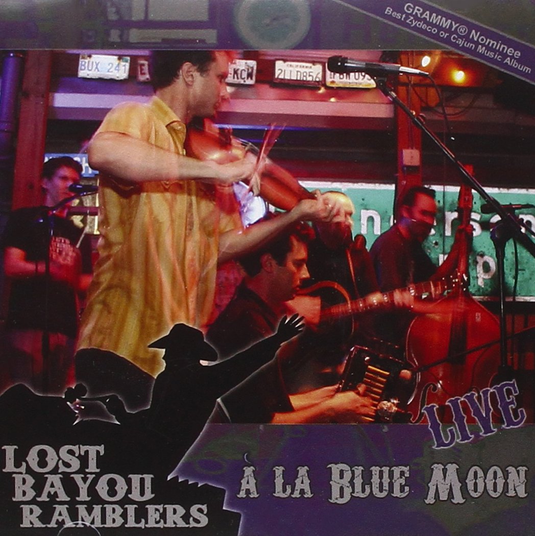 Live A La Blue Moon [Audio CD] LOST BAYOU RAMBLERS