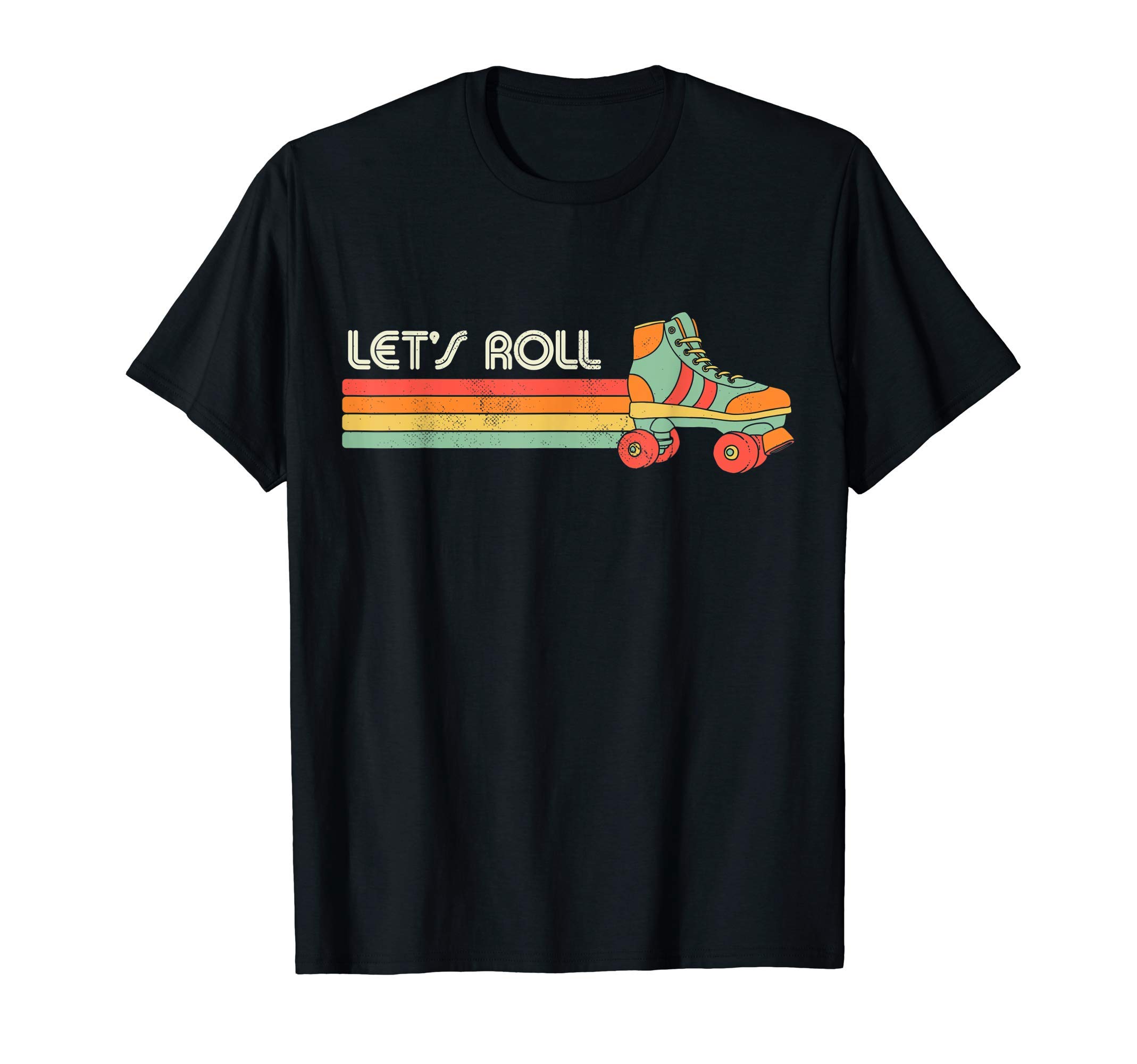 Let's Roll Roller Skating Skate Retro Vintage 70s 80s T-Shirt