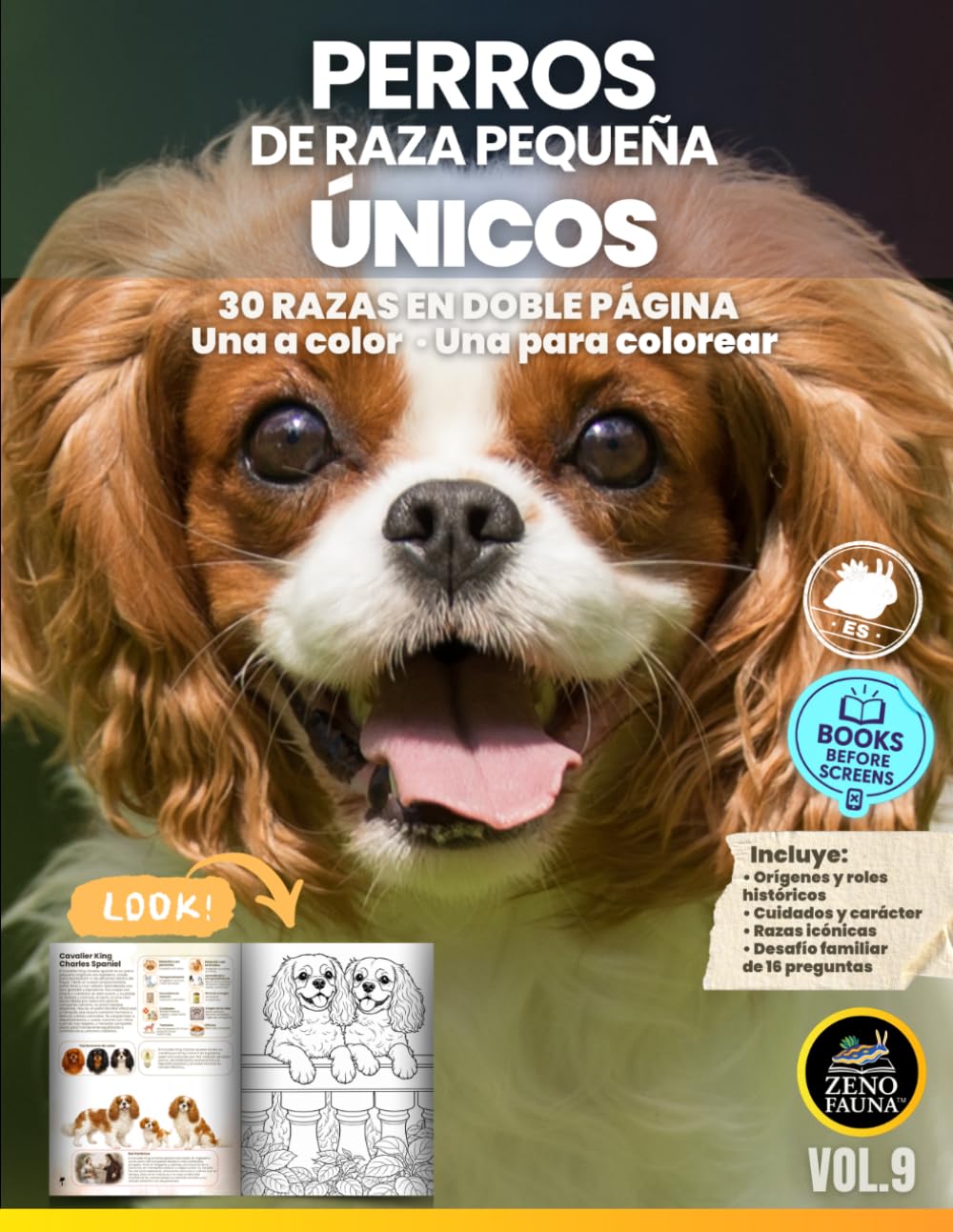 Perros de Raza Pequeña – Únicos: 30 Razas en Doble Página | Una a Color y Una para Colorear (Animales Únicos)