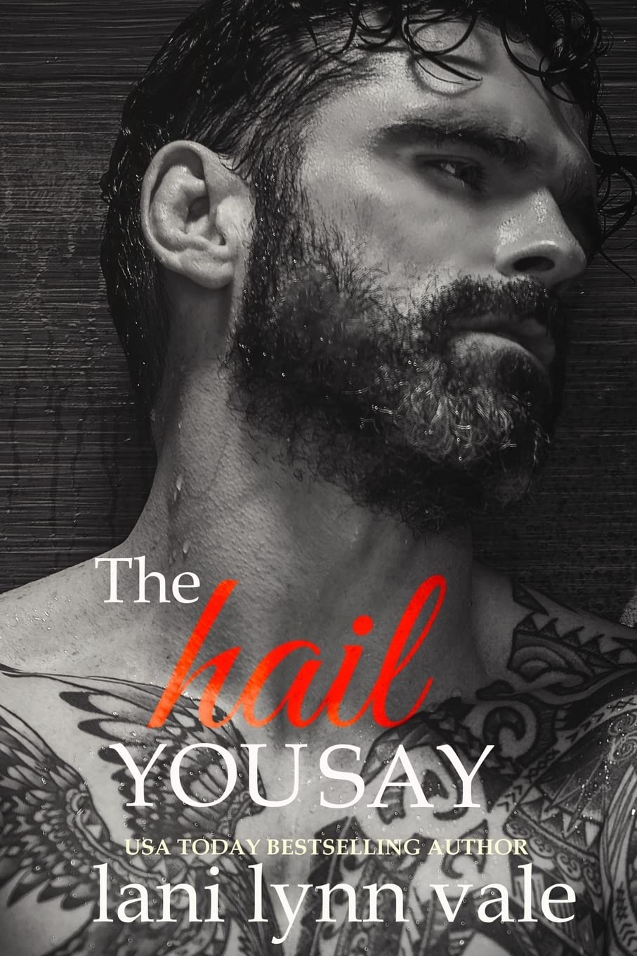 The Hail You Say: Volume 5 (The Hail Raisers)