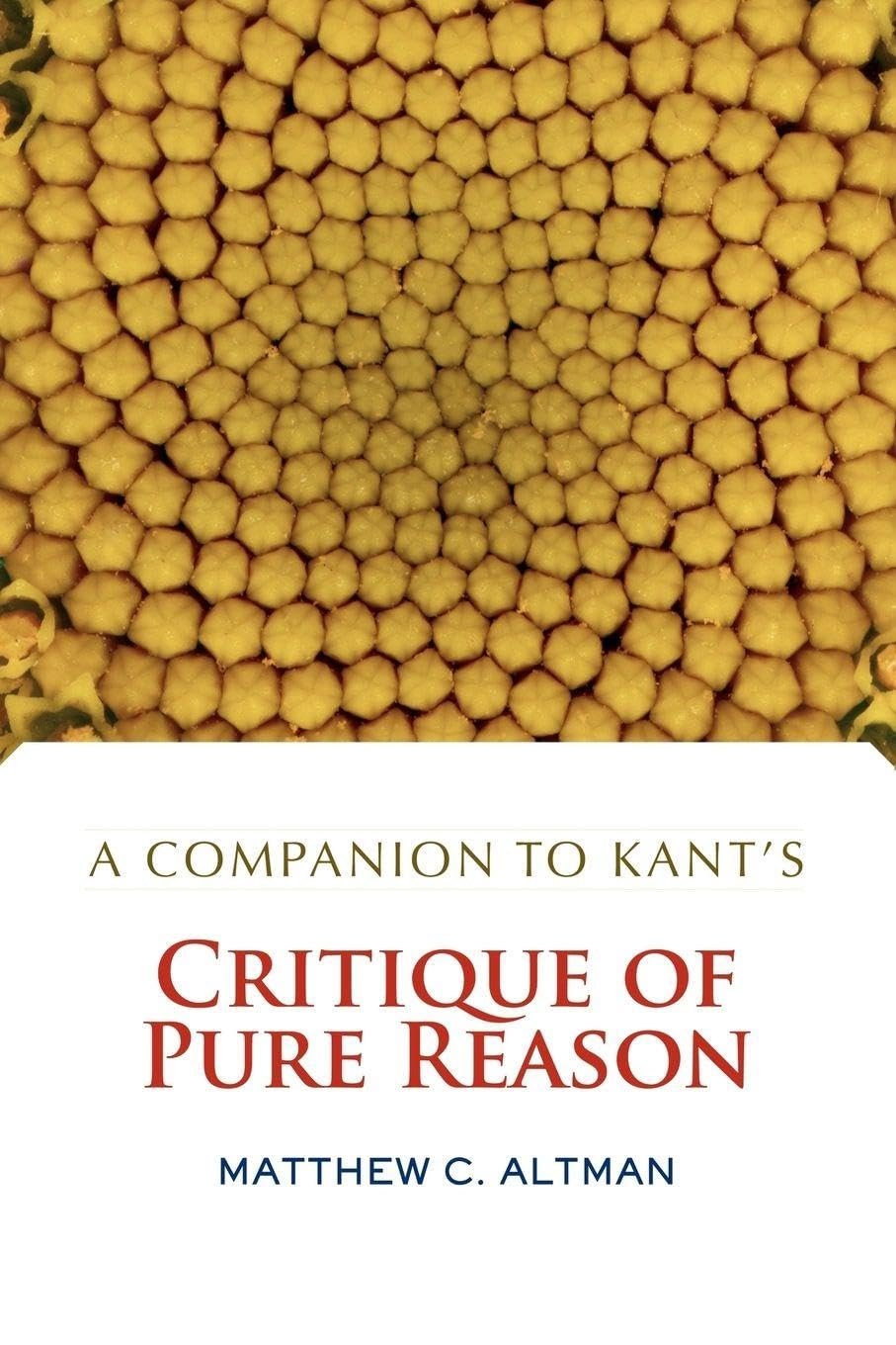 A Companion to Kant's Critique of Pure Reason: Critique of Pure Reason      1st Edition