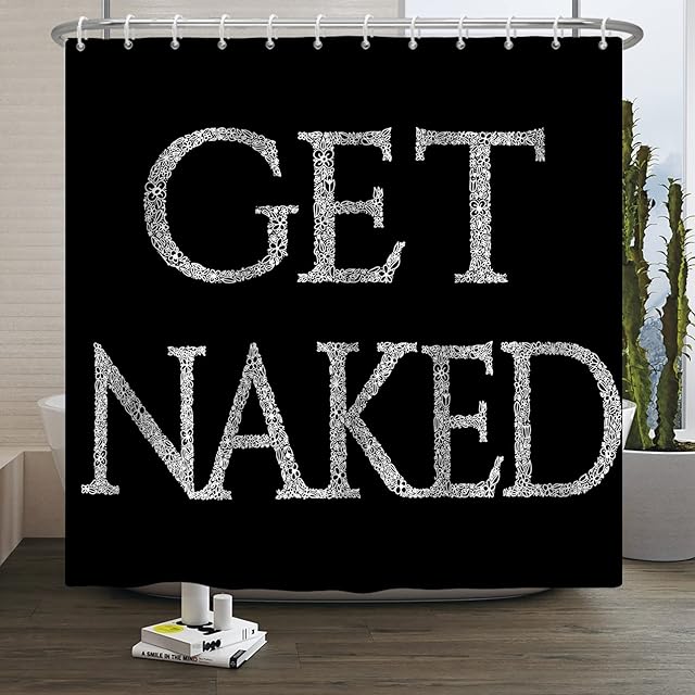 SDOTPMT 48x72inch Get Naked Shower Curtain Black Funny Cute Quotes Bath Curtain Decorative Aesthetic Letter Polyester Fabric Artistic Bathroom Curtain with Hooks