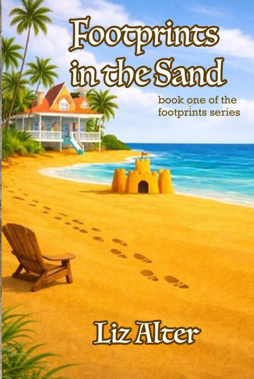 Footprints in the Sand: Book One of the Footprints Series