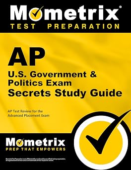 AP U.S. Government & Politics Exam Secrets Study Guide AP Test Review for the Advanced Placement Exam
