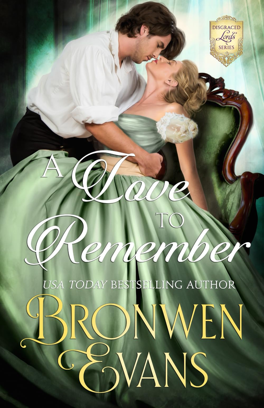 A Love To Remember: A Friends to Lovers Regency Romance (The Disgraced Lords)