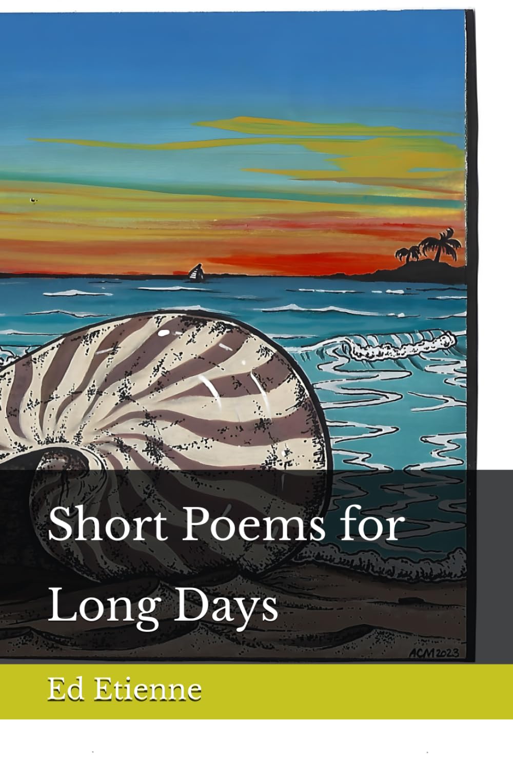 Short Poems for Long Days