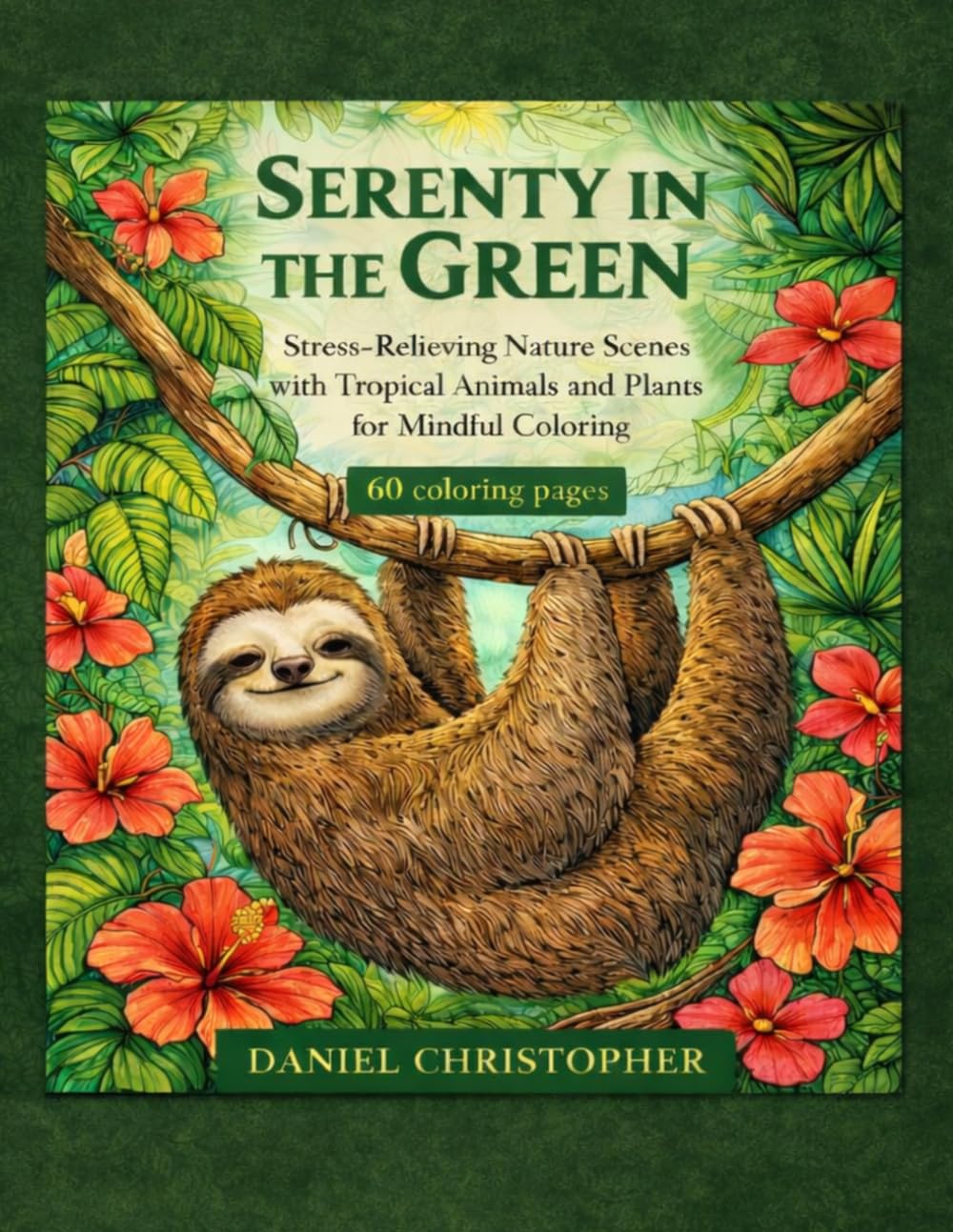Serenity in the Green: Relaxing Rainforest Coloring Book for Adults: Stress-Relieving Nature Scenes with Tropical Animals and Plants for Mindful Coloring
