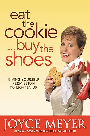 Eat The Cookie Buy The Shoes