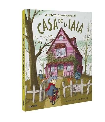 La meravellosa i horripilant casa de la iaia (CATALAN)