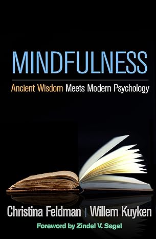 Mindfulness: Ancient Wisdom Meets Modern Psychology book cover