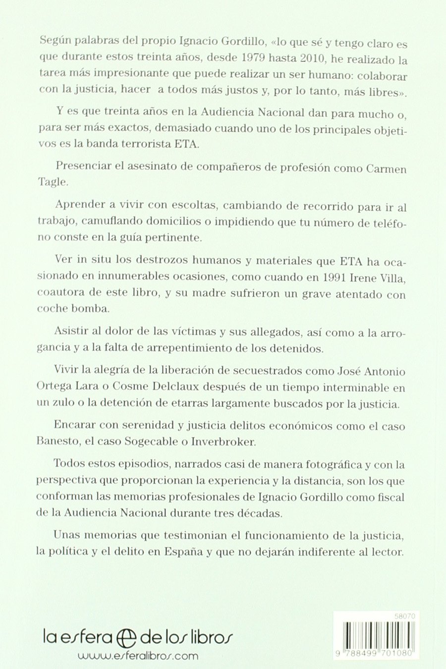 MEMORIAS DE UN FISCAL: 30 Aanos de Lucha Contra El Terrorismo, La Injusticia y Los Delitos Econaomicos (SIN COLECCION)