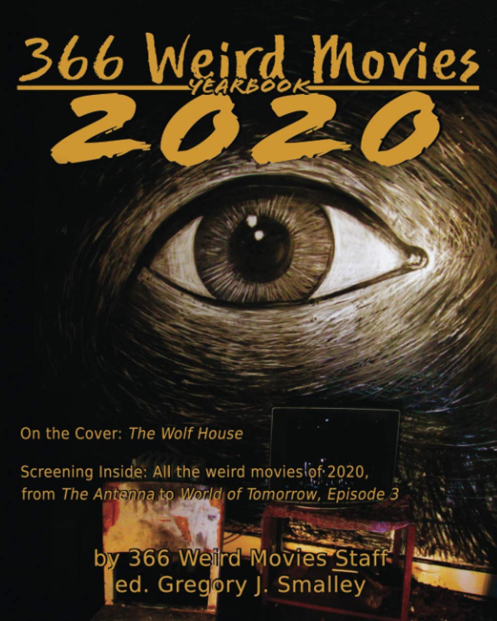 366 Weird Movies 2020 Yearbook