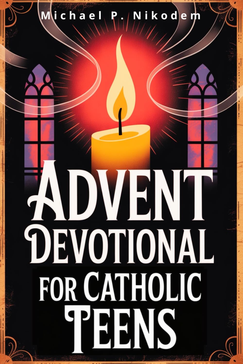 Advent Devotional for Catholic Teens: 3-Minute Morning and Evening Prayer Moments to Gain Energy, Relieve Stress, and Prepare for an Awesome Christmas (Catholic Gifts For Teens)